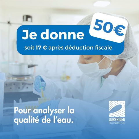 Don de 50 € - Pour analyser la qualité de l’eau